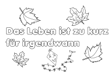 Ausmalvorlage mit Spruch